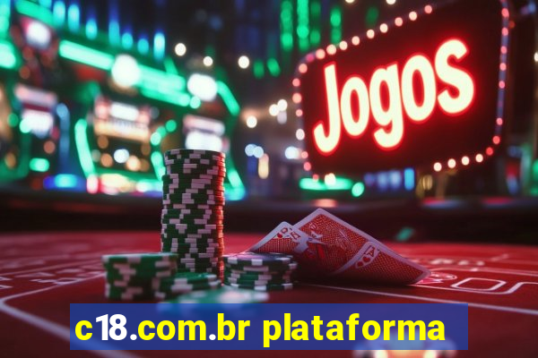 c18.com.br plataforma